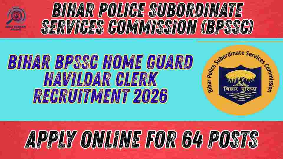 Bihar BPSSC Home Guard Havildar Clerk Recruitment 2026 Apply Online for 64 Posts and Result Declared